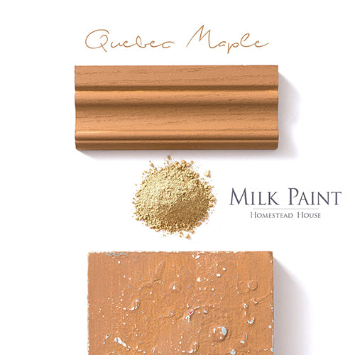Quebec Maple - MILK PAINT STAIN