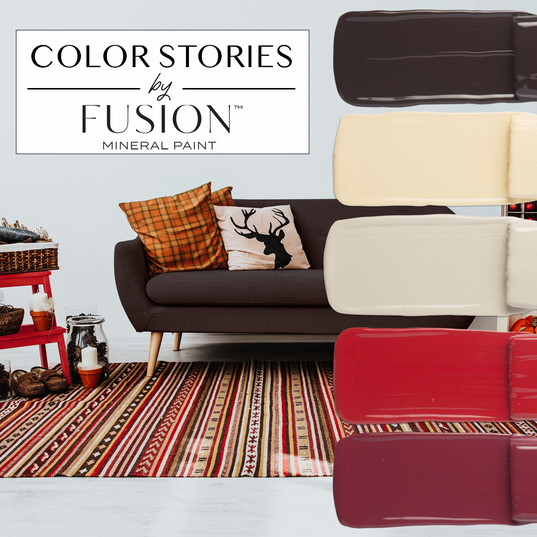 October's Color Story from Fusion Mineral Paint, featuring Chocolate, Buttermilk Cream, Bedford, Fort York Red, and Cranberry.