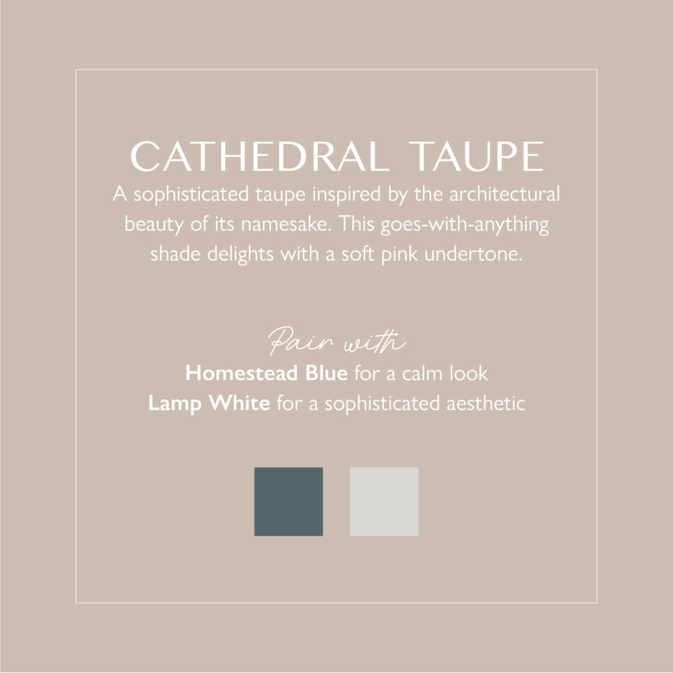 Cathedral Taupe description & pairings PDF