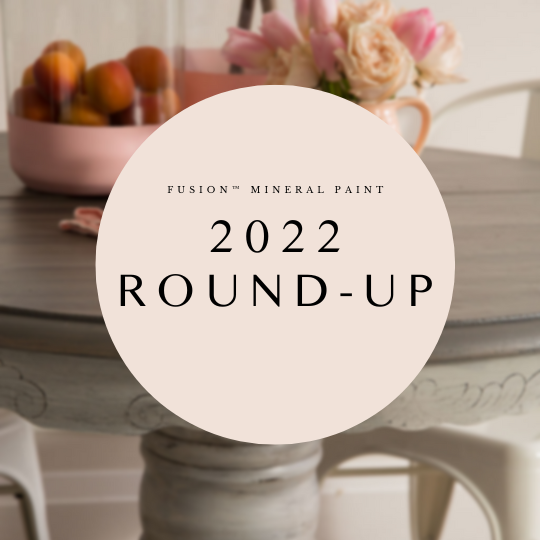 Fusion™ Mineral Paint Round Up 2022